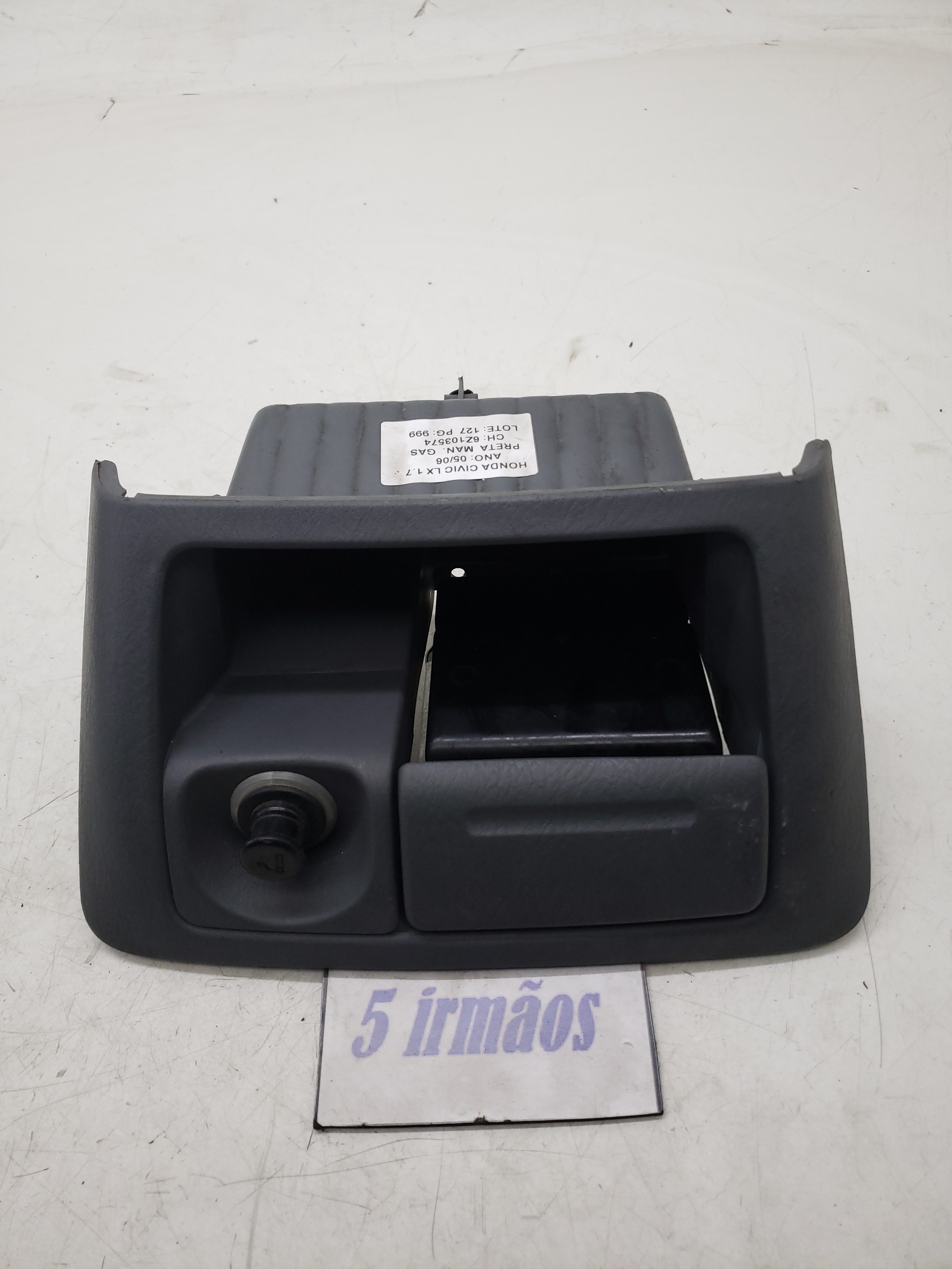 Cinzeiro Acendedor Painel Honda Civic Lx 1.7 2005 / 2006